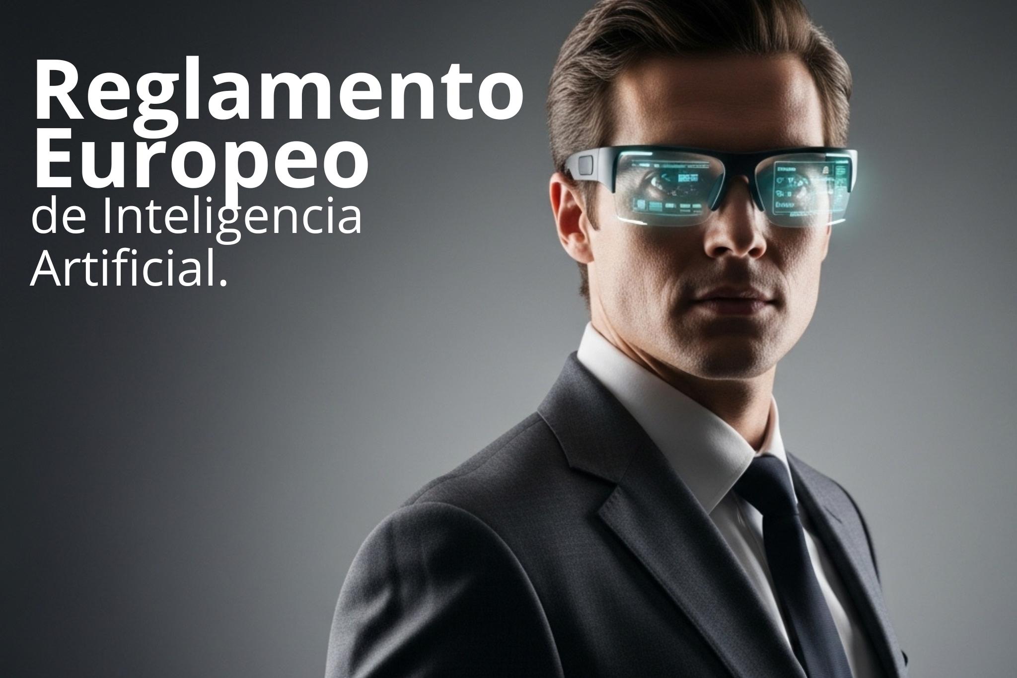 Reglamento Europeo de Inteligencia Artificial